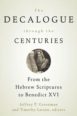 Produktbild von The Decalogue through the Centuries