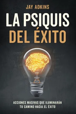 Produktbild von La Psiquis Del Éxito