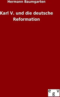 Produktbild von Karl V. und die deutsche Reformation