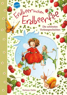 Produktbild von Erdbeerinchen Erdbeerfee. Die schönsten Vorlesegeschichten