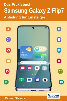 Produktbild von Das Praxisbuch Samsung Galaxy Z Flip7 - Anleitung für Einsteiger