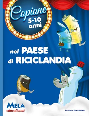Immagine prodotto di Nassimbeni, R: Nel paese di Riciclandia! Alla ricerca... del