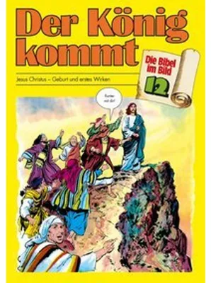 Immagine prodotto di Die Bibel im Bild 12. Der König kommt