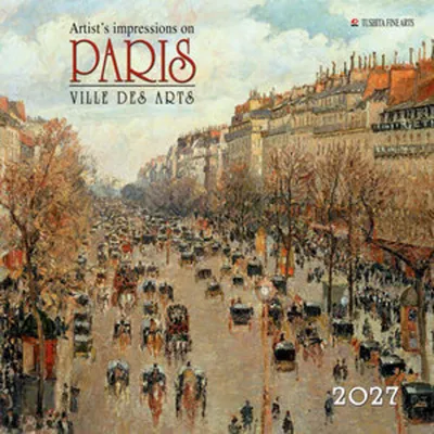 Imagen del producto de París: Ciudad de las Artes 2027. Calendario 2027 (Tushita Fine Arts)