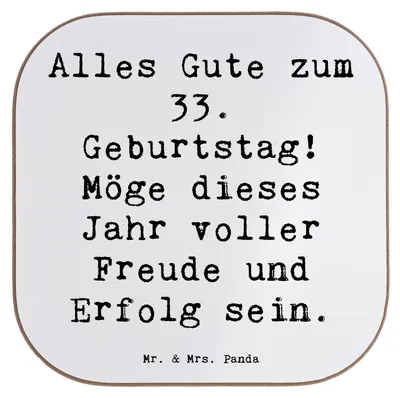 Produktbild von Mr. & Mrs. Panda Tischuntersetzer Spruch 33. Geburtstag - Weiß - Geschenk, Happy Birthday, Alter, Geburtstagskarte, Alles Gute zum, unvergessliche Erinnerungen, Coaster