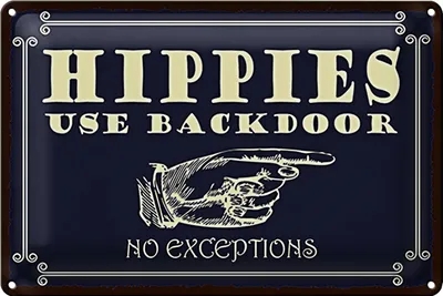 Produktbild von Blechschild Spruch 18x12cm Hippies use backdoor