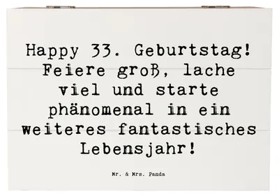 Produktbild von Mr. & Mrs. Panda Geschenkbox Spruch 33. Geburtstag 22 x 15 cm - Weiß - Geschenk, Schatzkiste, Geburtstagsgeschenk, 33 Jahre, erinnerungsbox holz, schatztruhe, Box, Happy