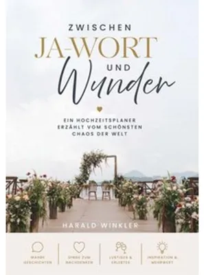 Produktbild von Buch: Mein Traumberuf Hochzeitsplaner & Trauungsredner – Was ich von über 100 Brautpaaren über Liebe und Leben gelernt habe