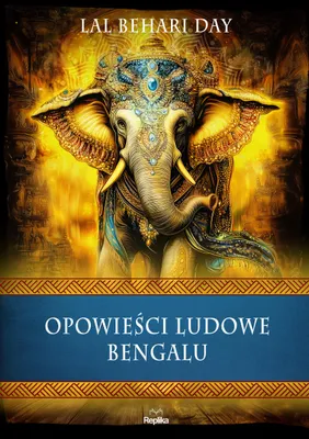 Productafbeelding van Opowieści ludowe Bengalu Lal Behari Day wydanie Replika