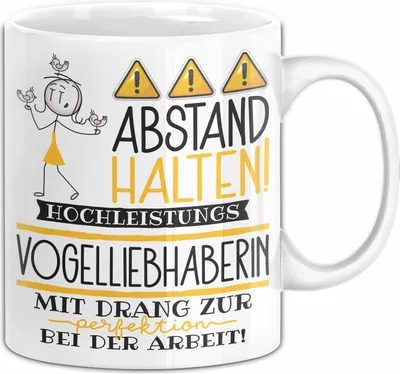 Produktbild von Vogelliebhaberin Tasse Geschenk Lustig Abstand Halten Hochleistungs-Vogelliebhaberin Mit Drang Zur Perfektion Bei Der Arbeit (Weiß)