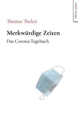 Produktbild von Thelen, T: Merkwürdige Zeiten