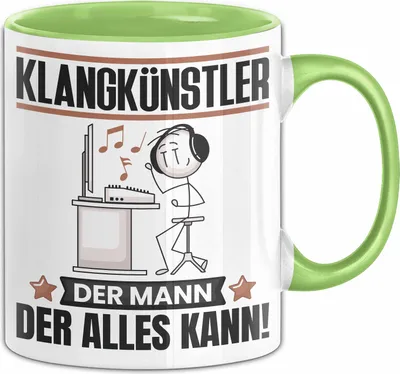 Produktbild von Klangkünstler Tasse Geschenk für Klangkünstler Der Mann Der Alles Kann Geschenkidee zum Geburtstag (Grün)