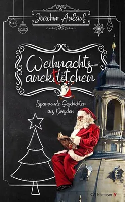 Image de Weihnachtsanektötchen - Spannende Geschichten aus Dresden