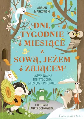 Productafbeelding van Dni, tygodnie i miesiace z sowa, jezem i zajacem