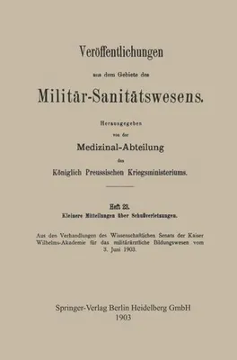 Produktbild von Kleinere Mitteilungen über Schussverletzungen