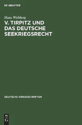 Produktbild von v. Tirpitz und das deutsche Seekriegsrecht