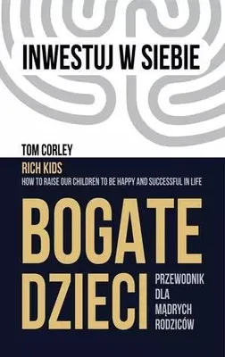 Obrázek produktu pro Bogate dzieci. Przewodnik dla mądrych rodziców