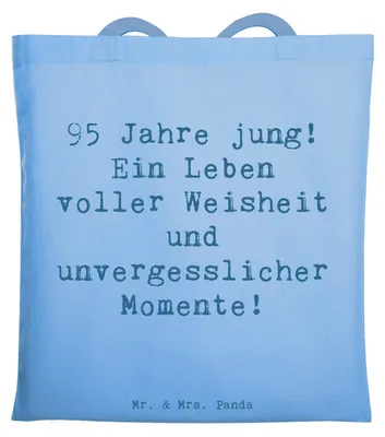 Produktbild von Mr. & Mrs. Panda Uni Tasche Spruch 95. Geburtstag Weisheit - Sky Blue - Geschenk, Alter, Happy Birthday, Laptoptasche, Jutebeutel, Einkaufstasche, Feier, Jubiläum