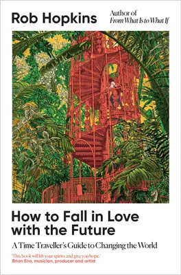 Produktbild von How to Fall in Love with the Future