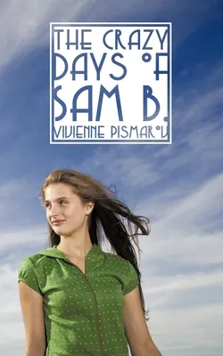 Produktbild von The Crazy Days of Sam B.