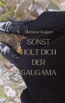 Produktbild von Sonst holt dich der GaugaMa