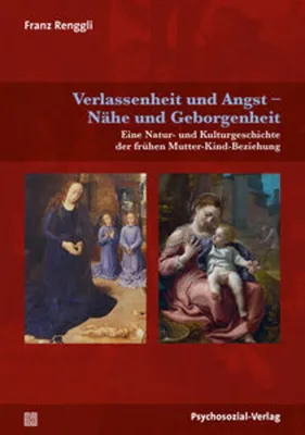 Immagine prodotto di Verlassenheit und Angst - Nähe und Geborgenheit