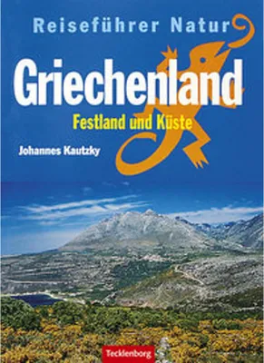 Immagine prodotto di Griechenland. Festland und Küste. Reiseführer Natur