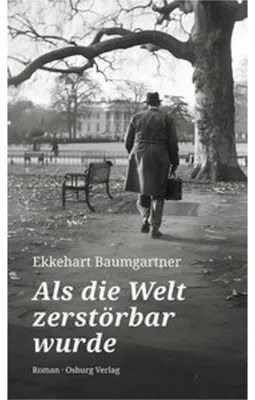 Immagine prodotto di Als die Welt zerstörbar wurde