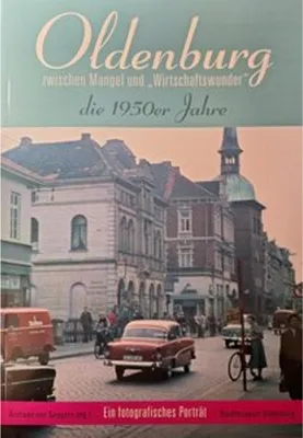 Image de Oldenburg zwischen Mangel und "Wirtschaftswunder"