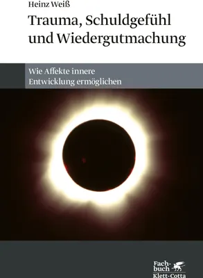 Produktbild von Trauma, Schuldgefühl und Wiedergutmachung