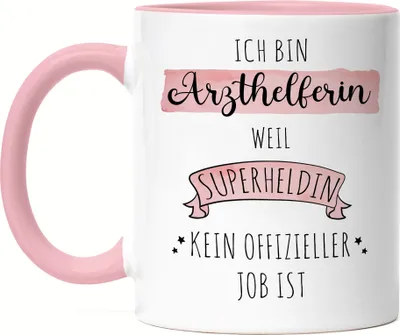 Produktbild von Ich Bin Arzthelferin Weil Superheldin Kein Anerkannter Job Ist Tasse Rosa Geschenk Danke Sagen