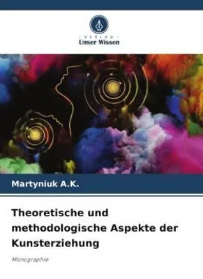 Produktbild von Theoretische und methodologische Aspekte der Kunsterziehung