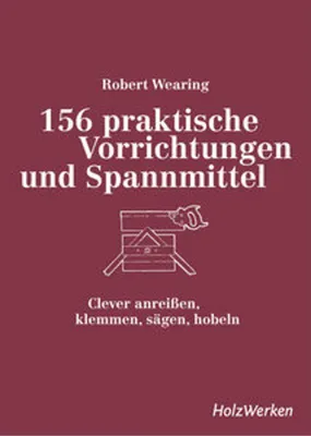 Image de 156 praktische Vorrichtungen und Spannmittel