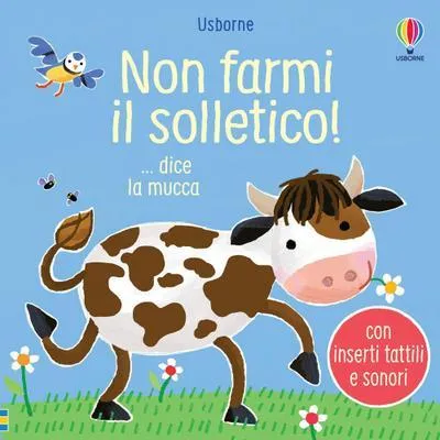 Immagine prodotto di Non farmi il solletico! ...dice la mucca