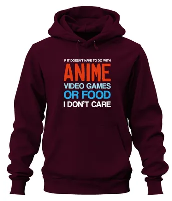 Productafbeelding van IF IT DOESN'T HAVE TO DO WITH ANIME VIDEO GAMES: Hoodie voor gamers, nerds en fans, uni, bordeauxrood, maat 3XL