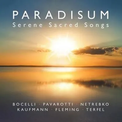 Image de Netrebko/Kaufmann/Pavarotti/Bocelli/+-Paradisum-Se