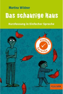 Image de Kurzfassung in Einfacher Sprache. Das schaurige Haus