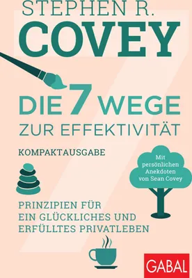 Produktbild von Die 7 Wege zur Effektivität - Kompaktausgabe