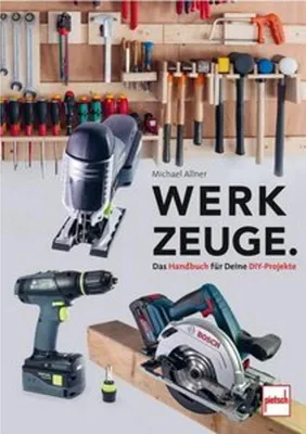 Obrázek produktu pro Werkzeuge. Das Handbuch für Deine DIY-Projekte