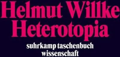 Obrázek produktu pro Willke, H: Heterotopia