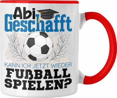 Produktbild von Trendation - Abi Geschafft Abitur Prüfung Bestanden Tasse Geschenk Kann Ich Jetzt Wieder Fußball Spielen Fußballspieler Geschenkidee (Rot)