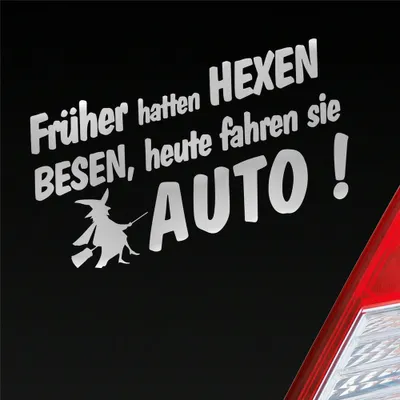 Produktbild von Auto Aufkleber Früher hatten Hexen Besen heute fahren Sie Auto 19x10 cm Silber Sticker Heckscheibenaufkleber