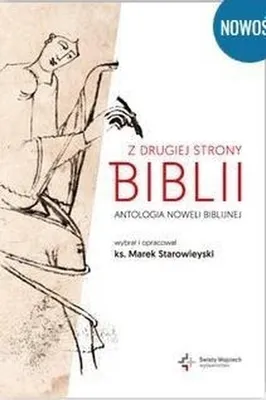 Obrázok produktu pre Z drugiej strony Biblii Antologia noweli biblijnej