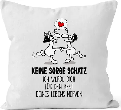 Produktbild von Kissen-Bezug keine Sorge Schatz ich werde dich den rest deines Lebens nerven Liebe Geschenk lustig Kissen-Hülle MoonWorks® weiß unisize