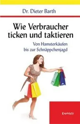 Immagine prodotto di Wie Verbraucher ticken und taktieren