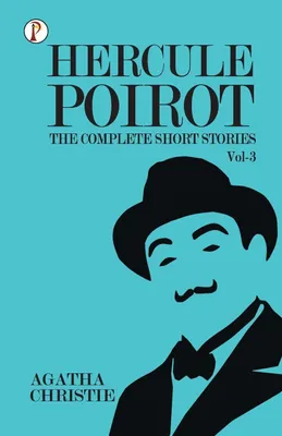 Produktbild von The Complete Short Stories with Hercule Poirot - Vol 3