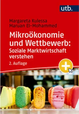 Produktbild von Mikroökonomie und Wettbewerb: Soziale Marktwirtschaft verstehen