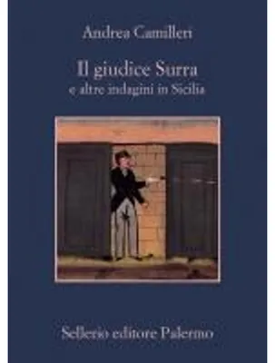 Image de Il giudice Surra e altre indagini in Sicilia | Andrea Camilleri