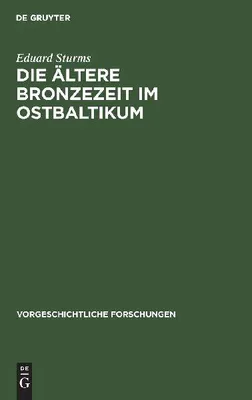 Produktbild von Die ältere Bronzezeit im Ostbaltikum