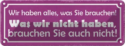 Produktbild von vianmo Blechschild 10x27 cm wir haben alles was Sie brauchen Spruch Zitat
